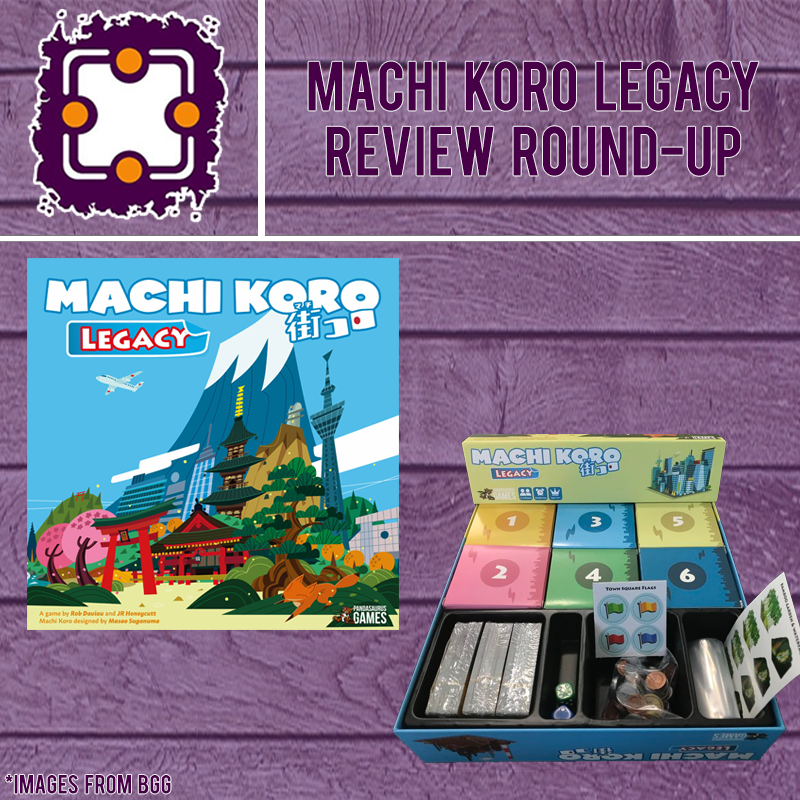 Machi Koro Legacy - Review Round-Up
